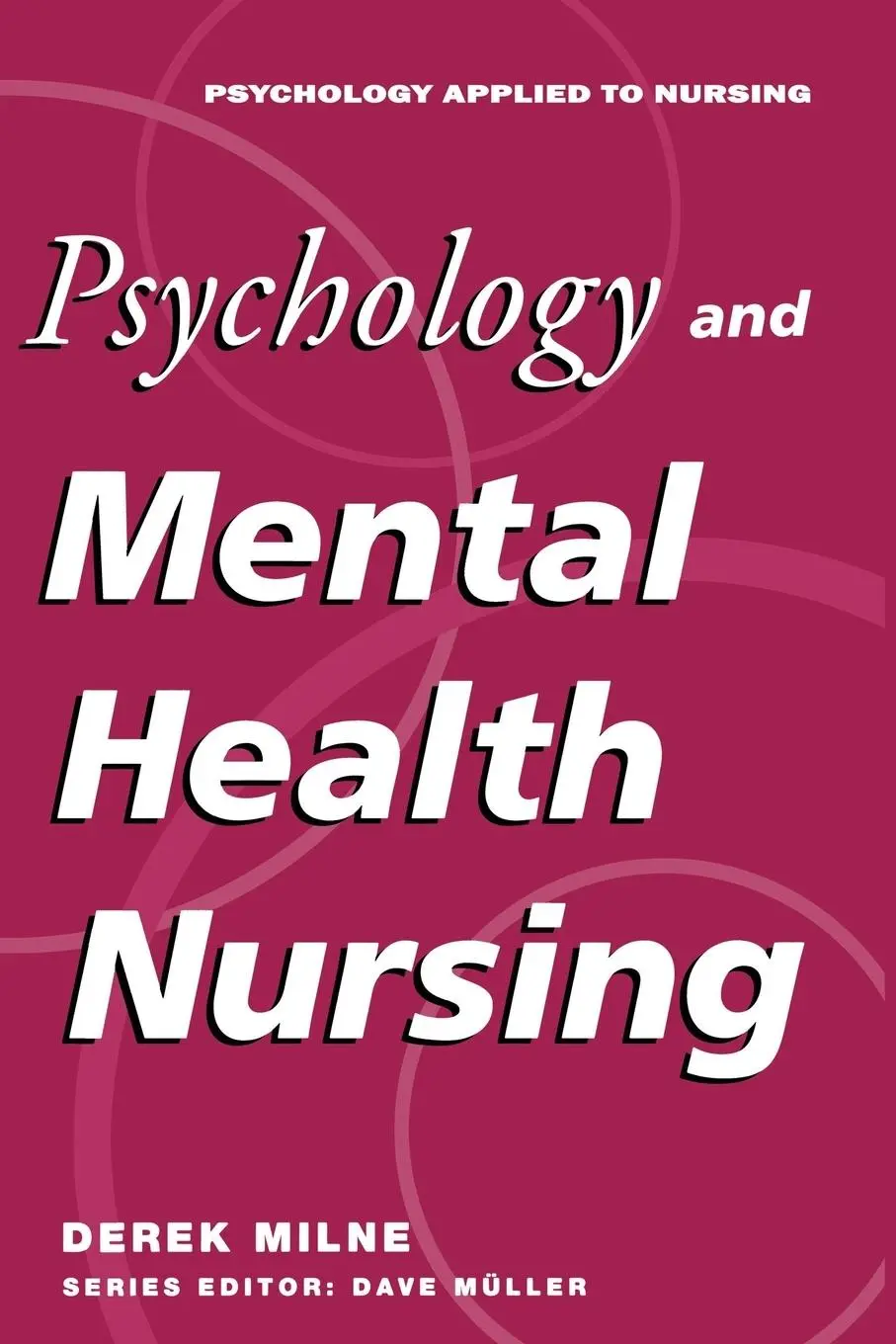 Cover: 9780333577684 | Psychology and Mental Health Nursing | A Problem-Solving Approach