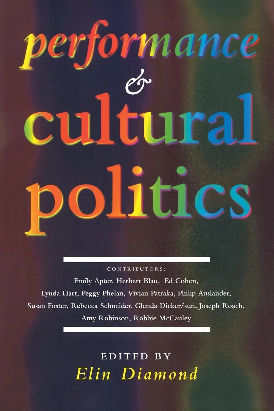 Cover: 9780415127684 | Performance and Cultural Politics | Elin Diamond | Taschenbuch | 1996