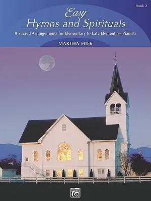 Cover: 9780739027684 | Easy Hymns &amp; Spirituals 2 | Martha Mier | Songbuch (Klavier) | Buch