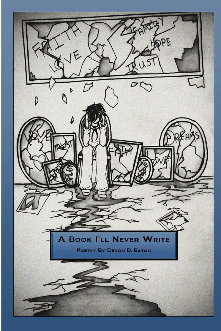 Cover: 9781329447684 | A Book I'll Never Write | Devon Eaton | Taschenbuch | Englisch | 2015