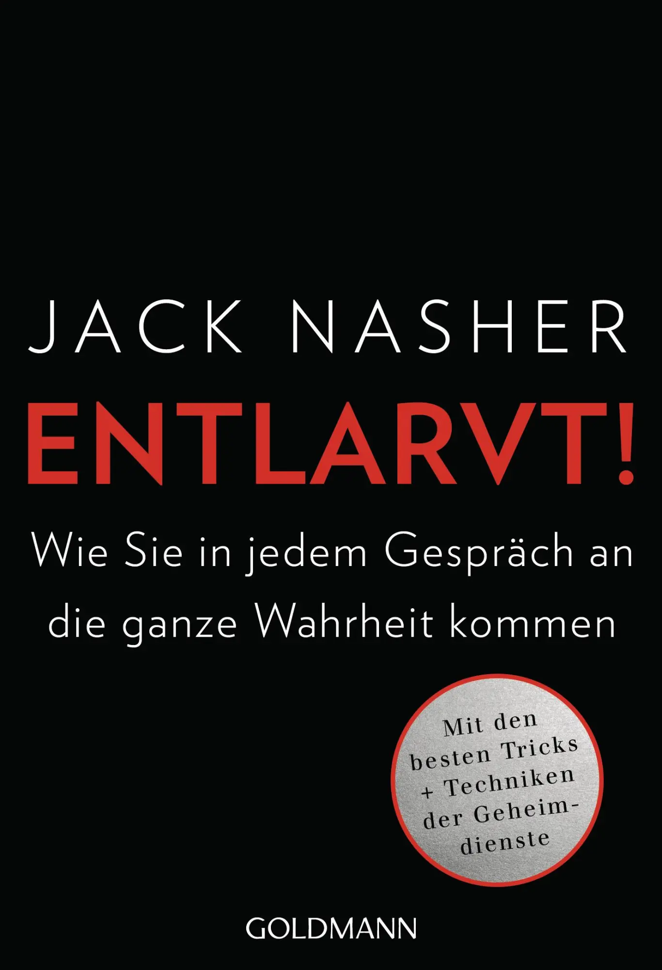 Cover: 9783442177684 | Entlarvt! | Jack Nasher | Taschenbuch | 320 S. | Deutsch | 2019