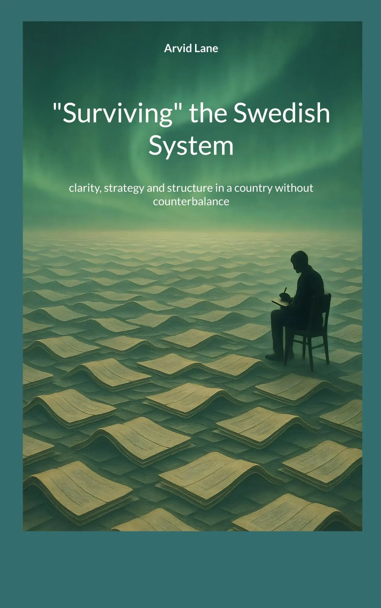 Cover: 9783769357684 | "Surviving" the Swedish System | Arvid Lane | Taschenbuch | Englisch