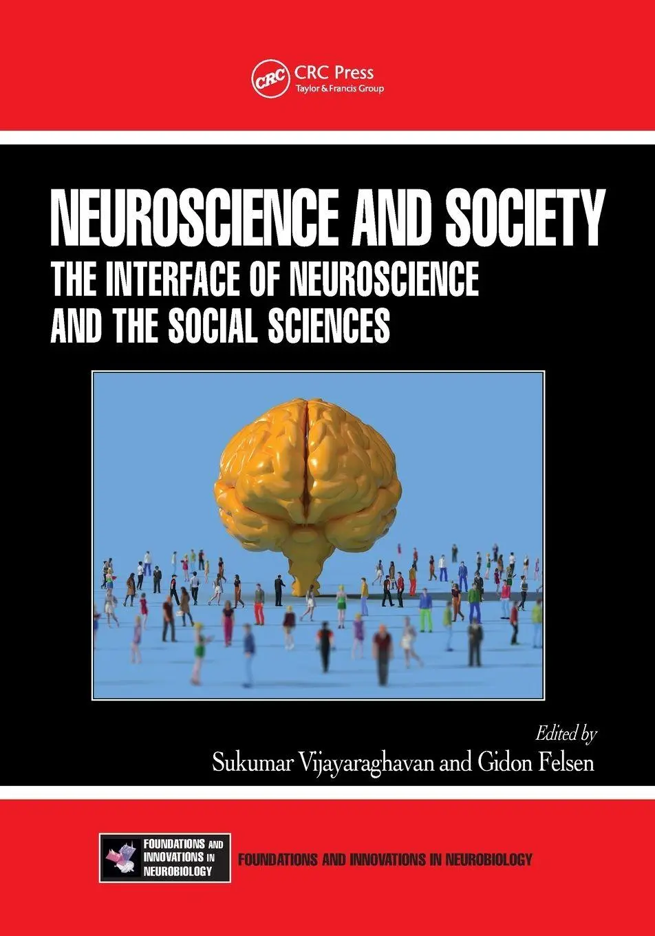 Cover: 9781032717784 | Neuroscience and Society | Sukumar Vijayaraghavan (u. a.) | Buch