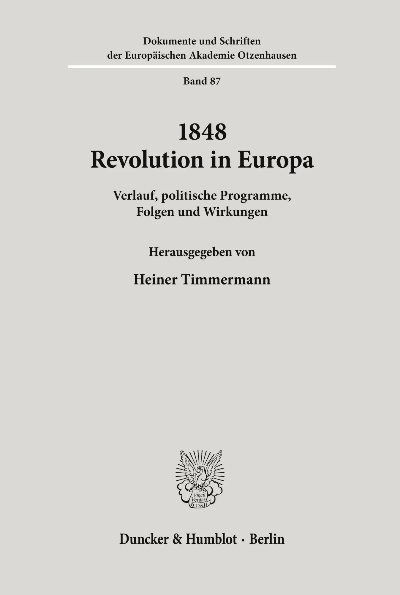 Cover: 9783428097784 | 1848 - Revolution in Europa. | Heiner Timmermann | Taschenbuch | 1999