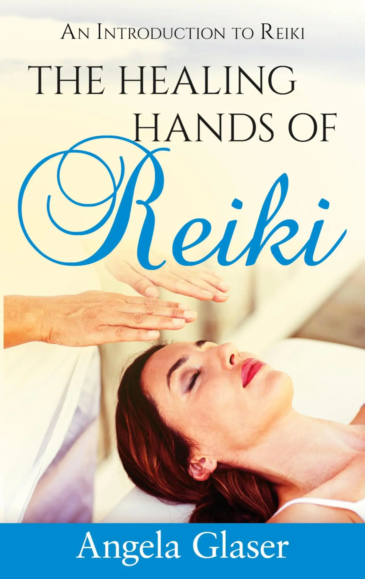 The Healing Hands of Reiki: An Introduction to Reiki