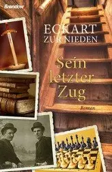 Cover: 9783865067784 | Sein letzter Zug | Roman | Eckart zur Nieden | Buch | 176 S. | Deutsch