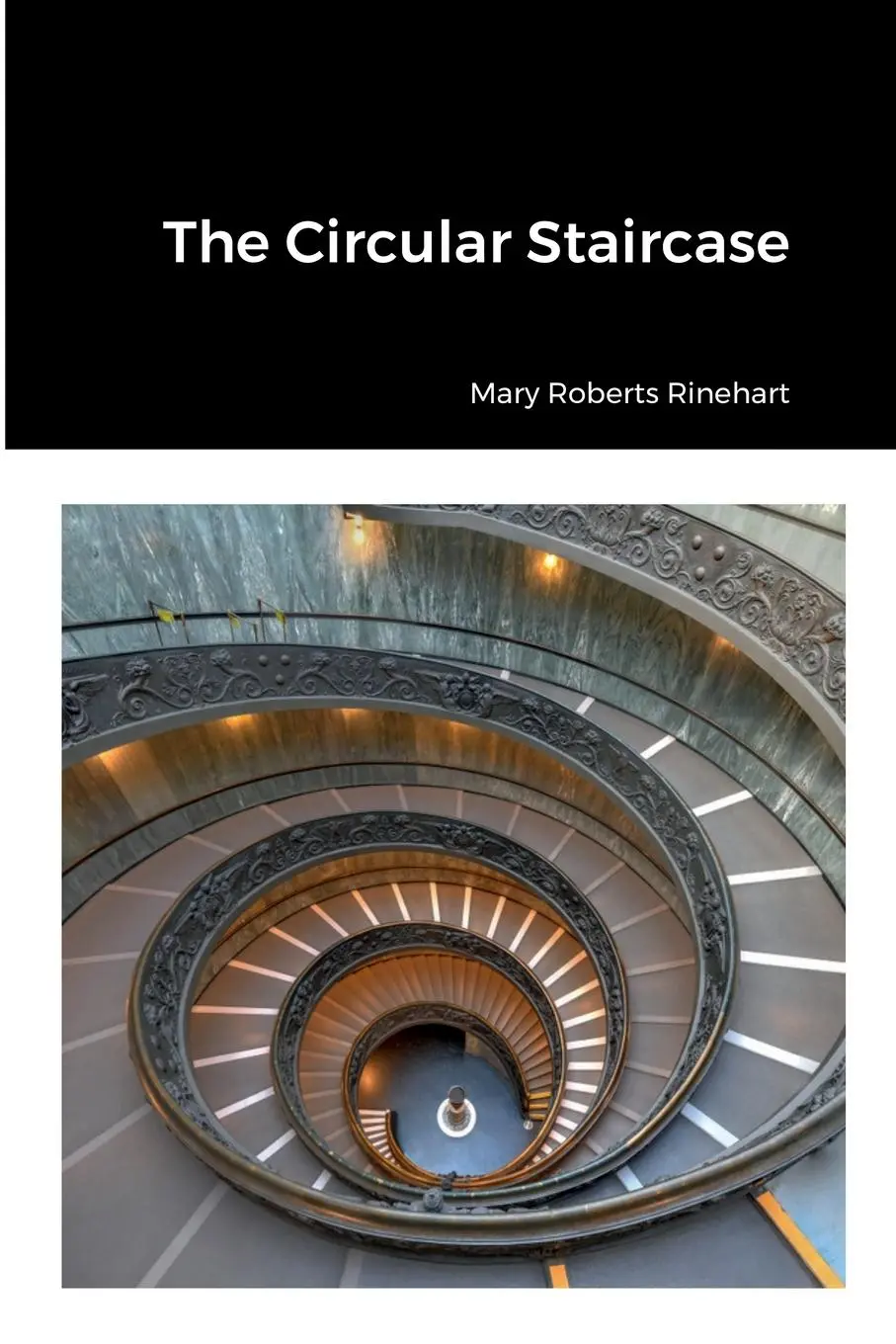 Cover: 9781387917884 | The Circular Staircase | Mary Roberts Rinehart | Taschenbuch | 2022