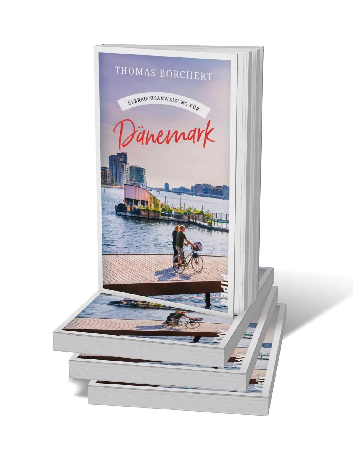 Bild: 9783492277884 | Gebrauchsanweisung für Dänemark | Thomas Borchert | Taschenbuch | 2025