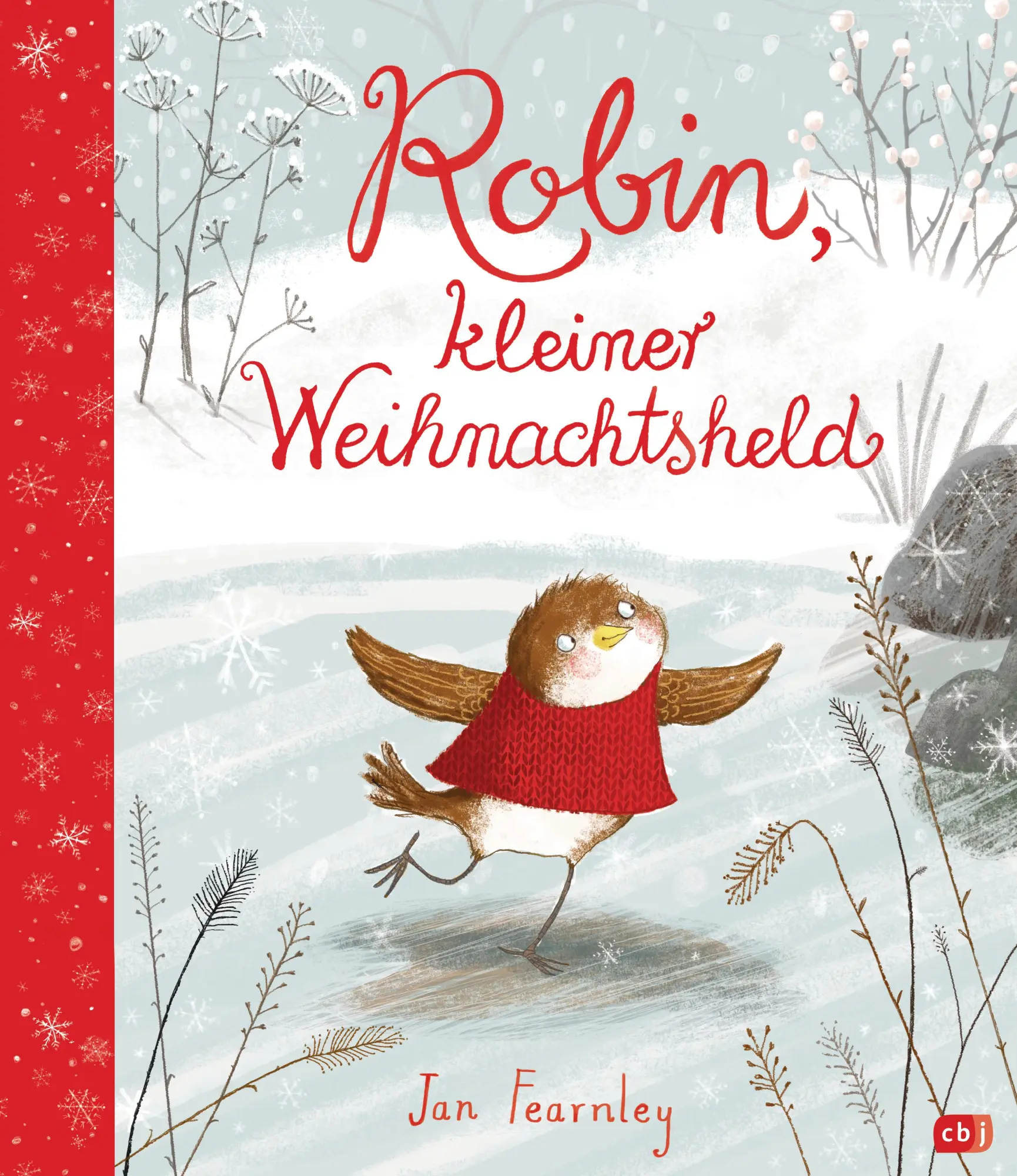 Cover: 9783570177884 | Robin, kleiner Weihnachtsheld | Cover mit Folienprägung | Jan Fearnley
