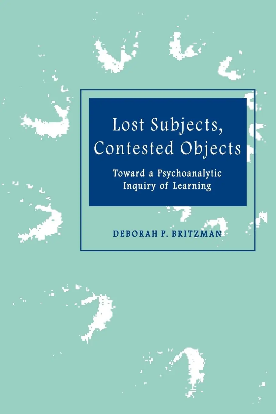 Cover: 9780791438084 | Lost Subjects, Contested Objects | Deborah P. Britzman | Taschenbuch