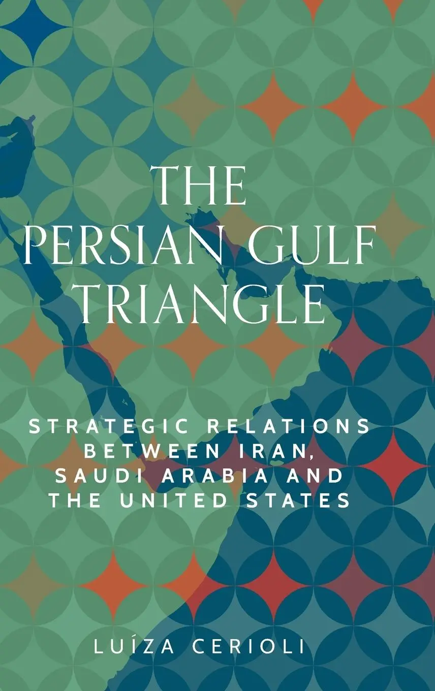 Cover: 9781526178084 | The Persian Gulf triangle | Luíza Cerioli | Buch | Englisch | 2024