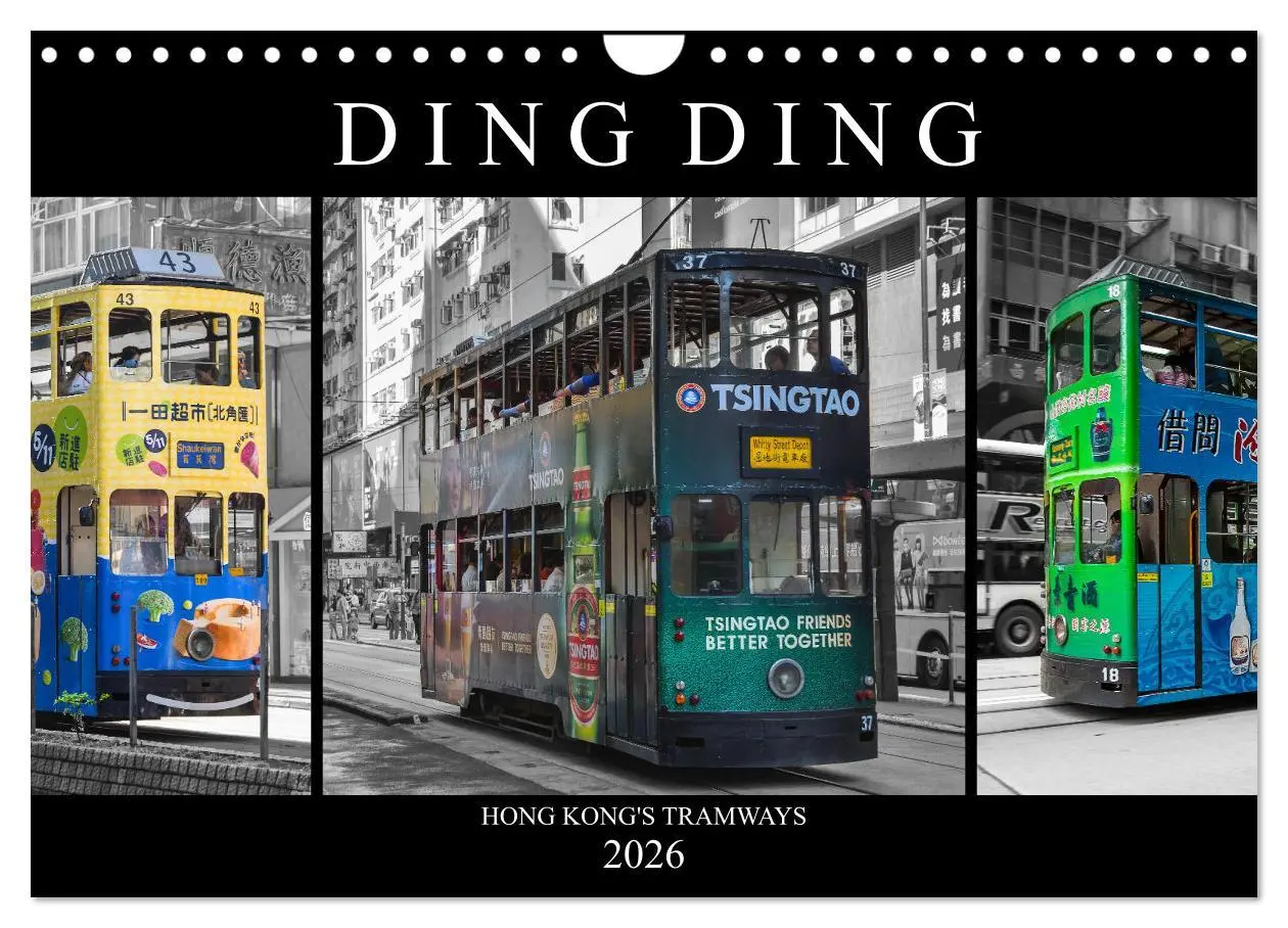 Cover: 9783457748084 | Ding Ding - Hong Kong's Tramways (Wandkalender 2026 DIN A4 quer),...