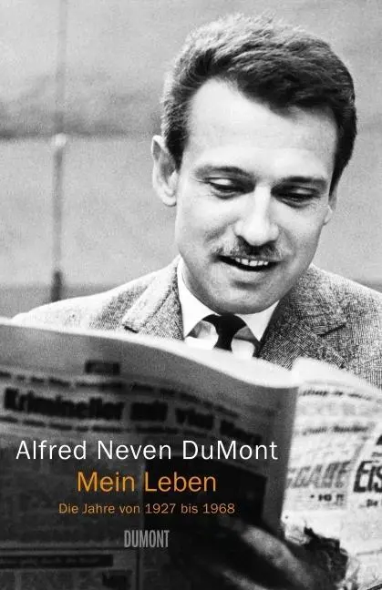 Cover: 9783832198084 | Mein Leben | Die Jahre von 1927 bis 1968 | Alfred Neven DuMont | Buch