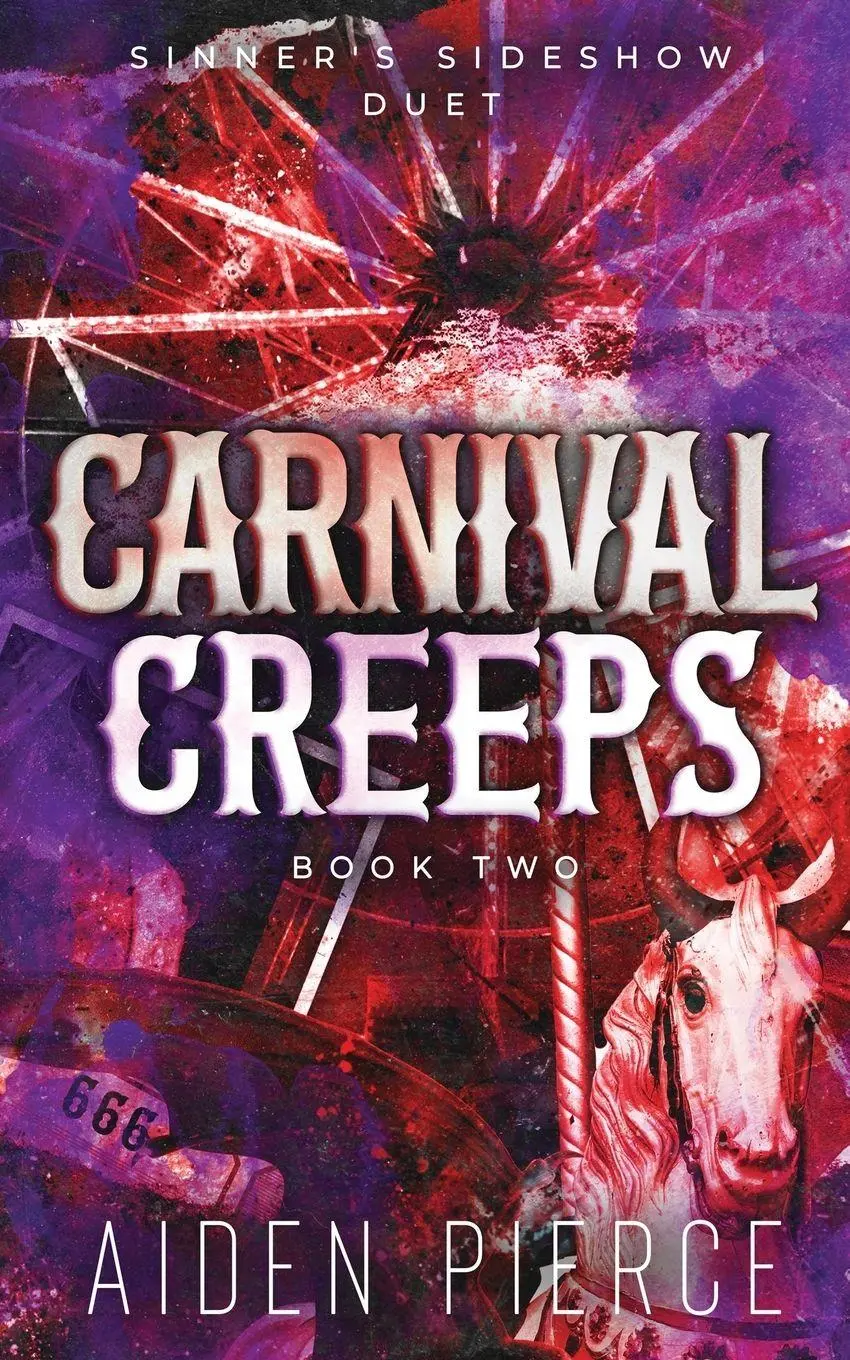 Cover: 9798349328084 | Carnival Creeps | A Dark Paranormal Why Choose Romance | Aiden Pierce