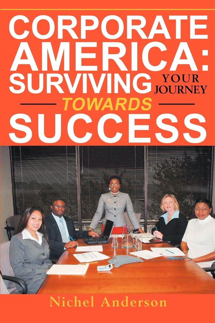Cover: 9780595268184 | Corporate America | Surviving Your Journey Towards Success | Anderson