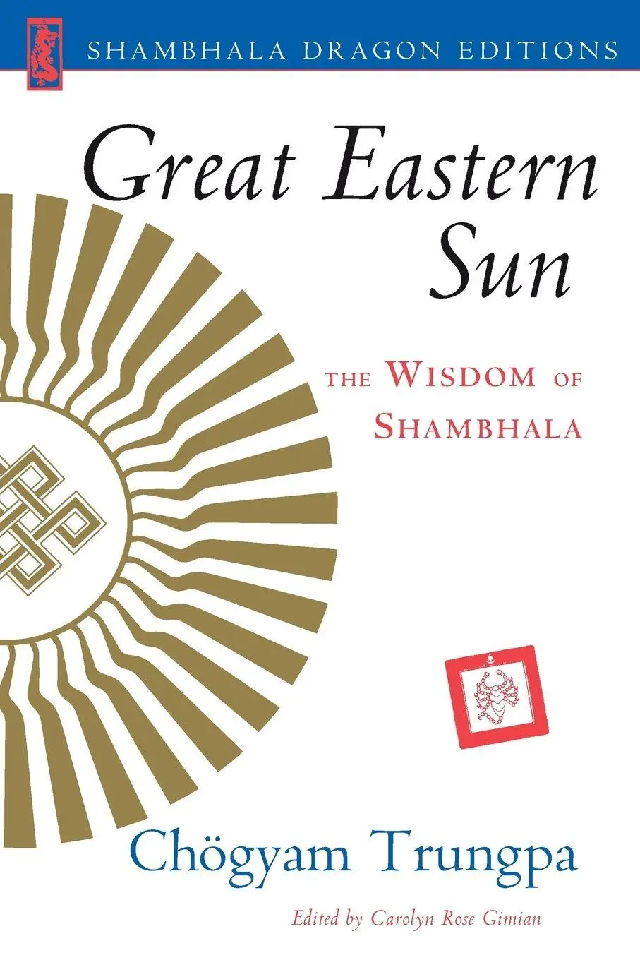 Cover: 9781570628184 | Great Eastern Sun | The Wisdom of Shambhala | Chogyam Trungpa | Buch