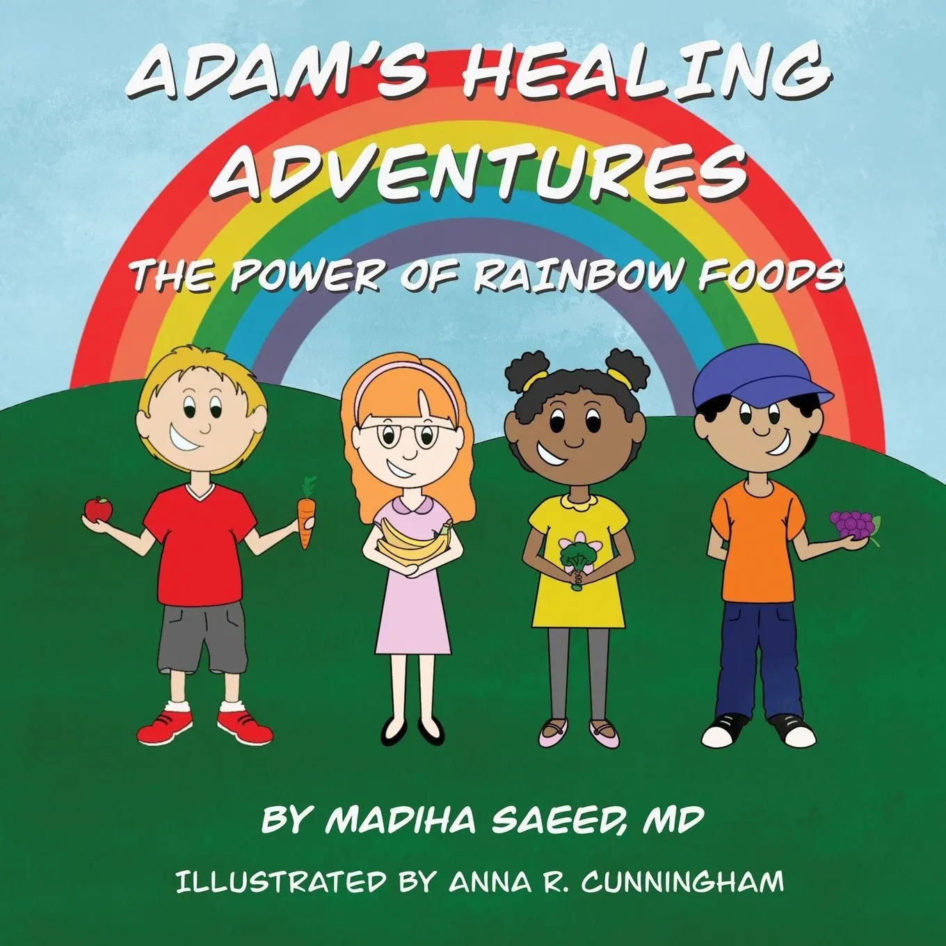 Cover: 9781684338184 | Adam's Healing Adventures | The Power of Rainbow Foods | Madiha Saeed