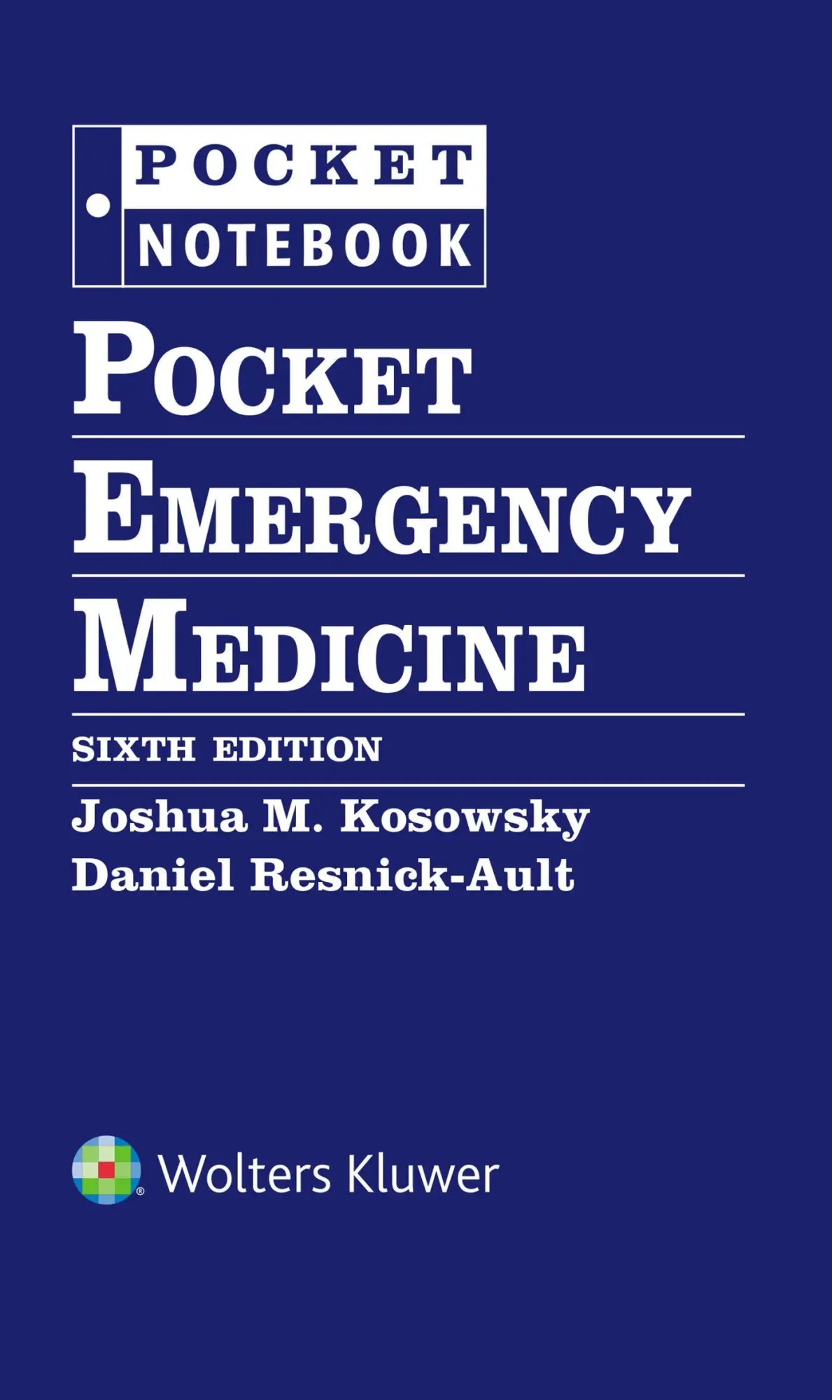 Cover: 9781975258184 | Pocket Emergency Medicine | Daniel Resnick-Ault (u. a.) | Taschenbuch