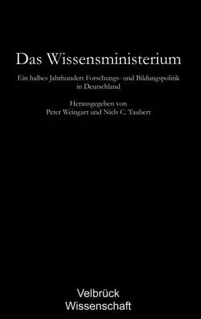 Cover: 9783938808184 | Das Wissensministerium | Peter Weingart (u. a.) | Buch | 520 S. | 2006