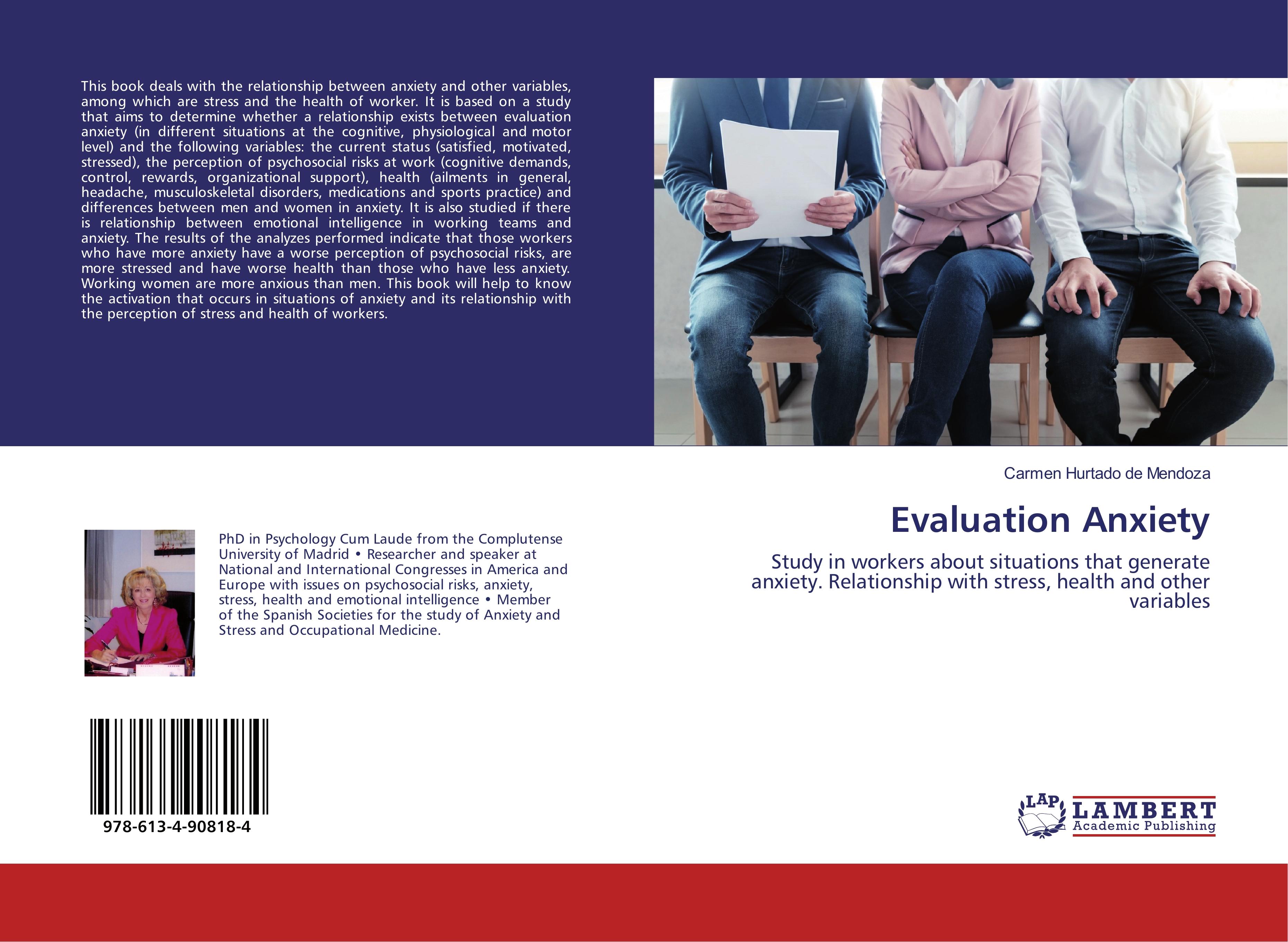 Evaluation Anxiety | Study in workers about situations that generate anxiety. Relationship with stress, health and other variables | Carmen Hurtado de Mendoza | Taschenbuch | Paperback | 80 S. | 2018 - Hurtado de Mendoza, Carmen