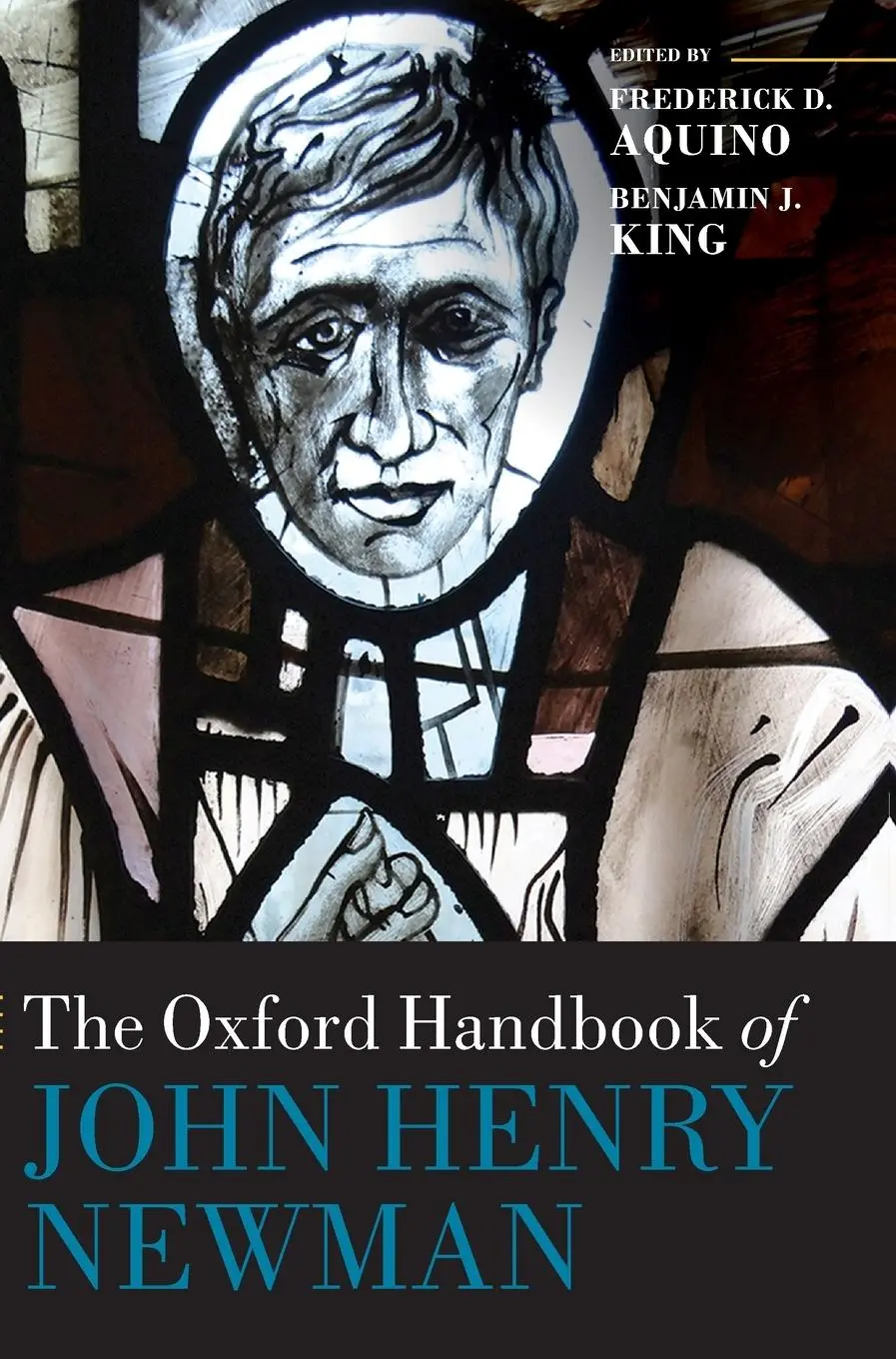 Cover: 9780198718284 | The Oxford Handbook of John Henry Newman | Frederick D Aquino | Buch
