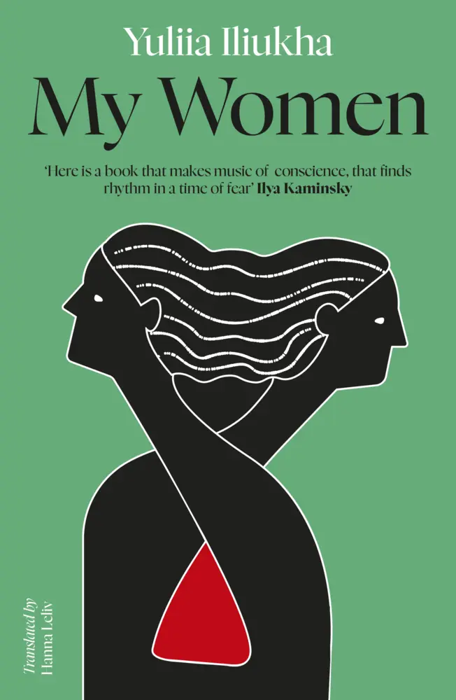 Cover: 9781917378284 | My Women | Yuliia Iliukha | Taschenbuch | 96 S. | Englisch | 2026