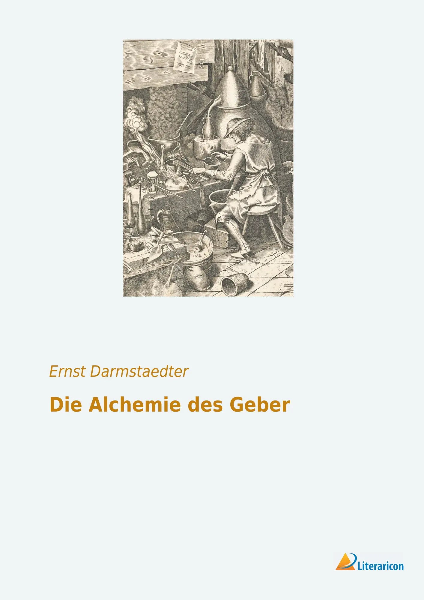 Cover: 9783959138284 | Die Alchemie des Geber | Ernst Darmstaedter | Taschenbuch | 236 S.