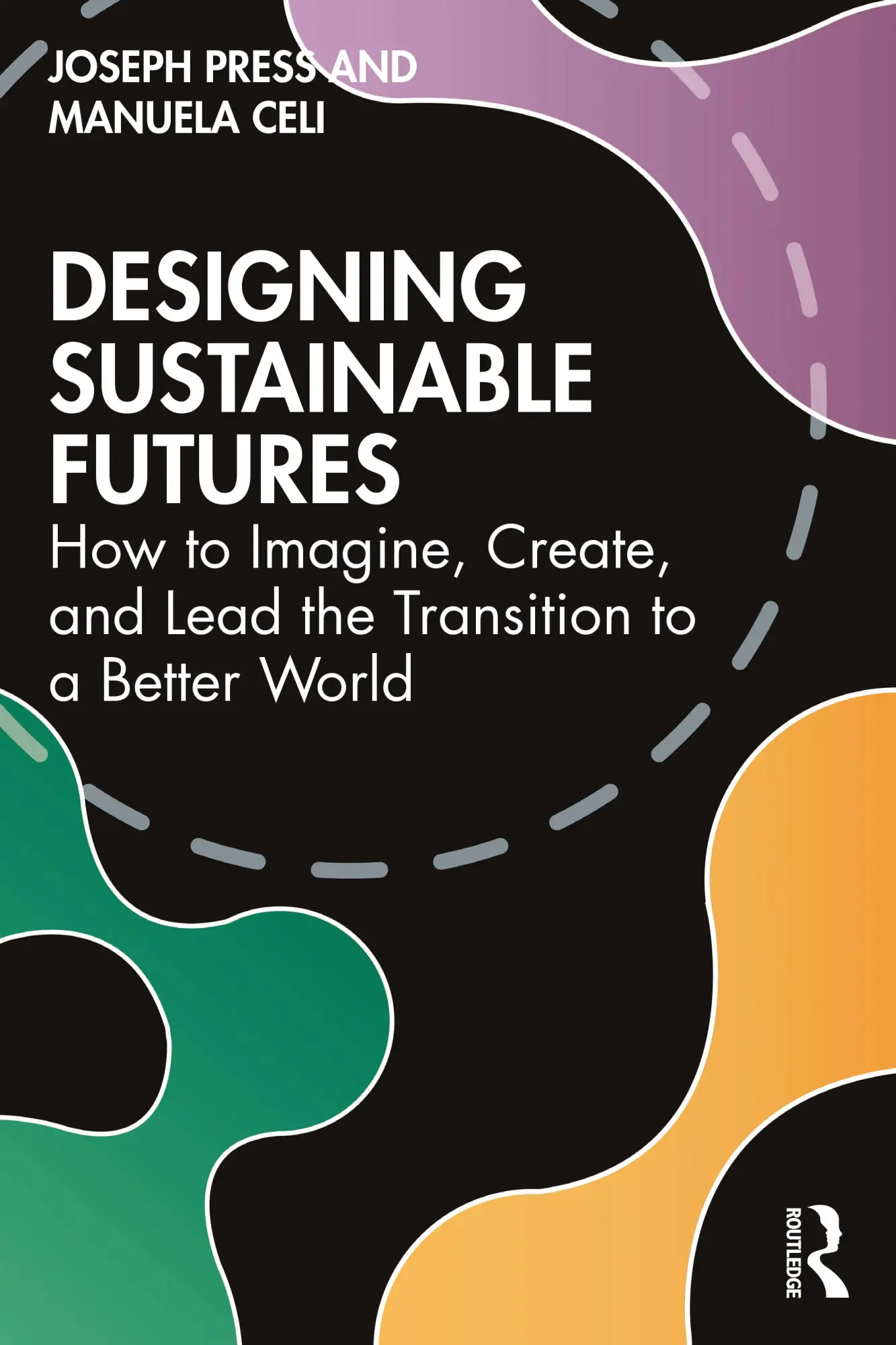 Cover: 9781032588384 | Designing Sustainable Futures | Joseph Press (u. a.) | Taschenbuch