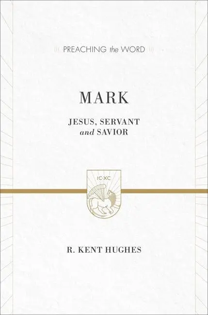Cover: 9781433538384 | Mark | Jesus, Servant and Savior (2 Volumes in 1 / ESV Edition) | Buch
