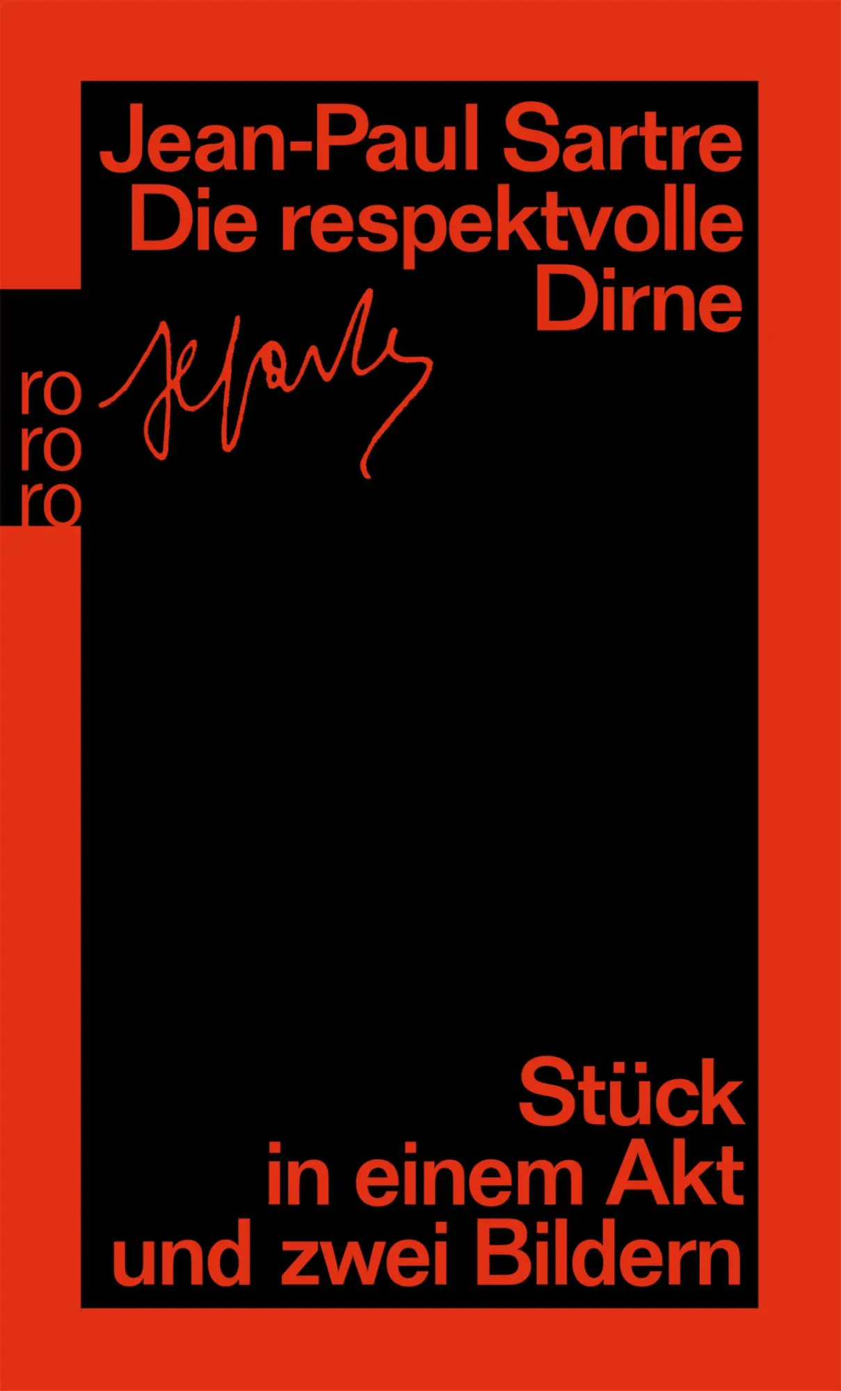 Cover: 9783499158384 | Die respektvolle Dirne | Jean-Paul Sartre | Taschenbuch | 64 S. | 1987