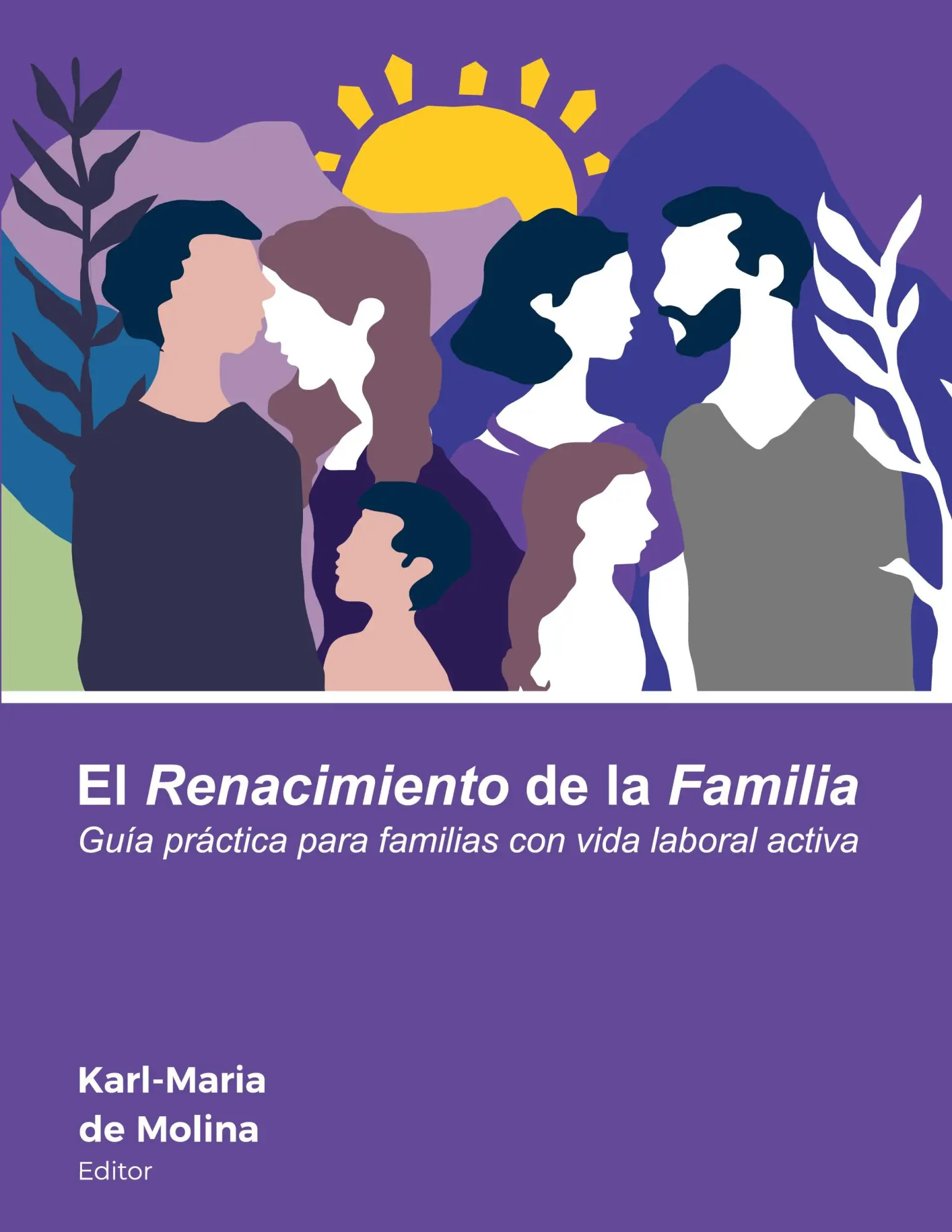 Cover: 9788411748384 | El Renacimiento de la Familia | Karl-Maria de Molina | Taschenbuch