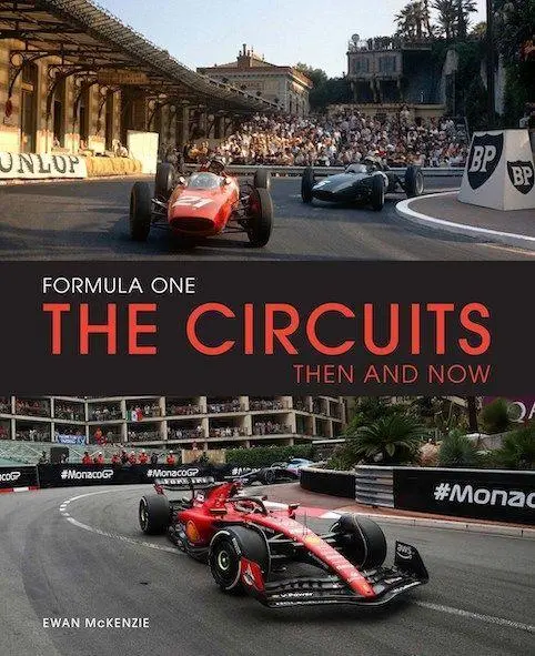 Cover: 9780711298484 | Formula One The Circuits: Then and Now | Then &amp; Now | Frank Hopkinson