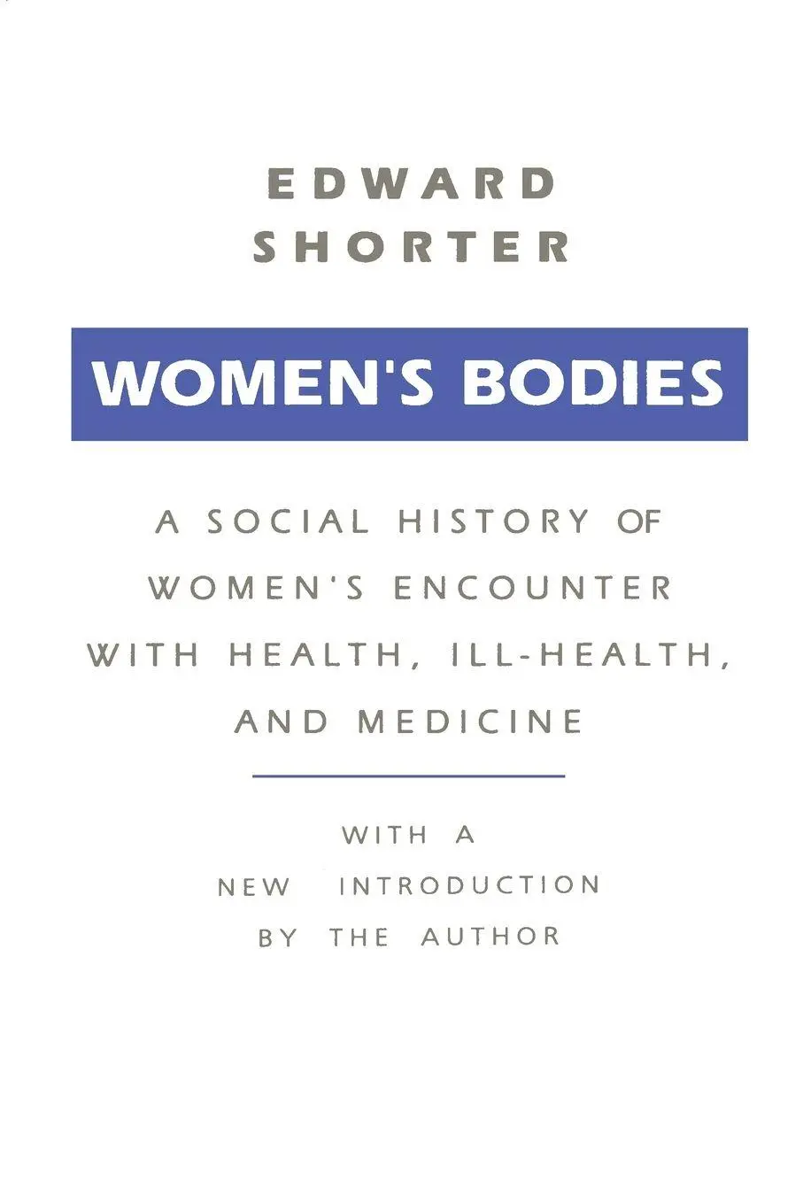 Cover: 9780887388484 | Women's Bodies | Edward Shorter | Taschenbuch | Englisch | 1990