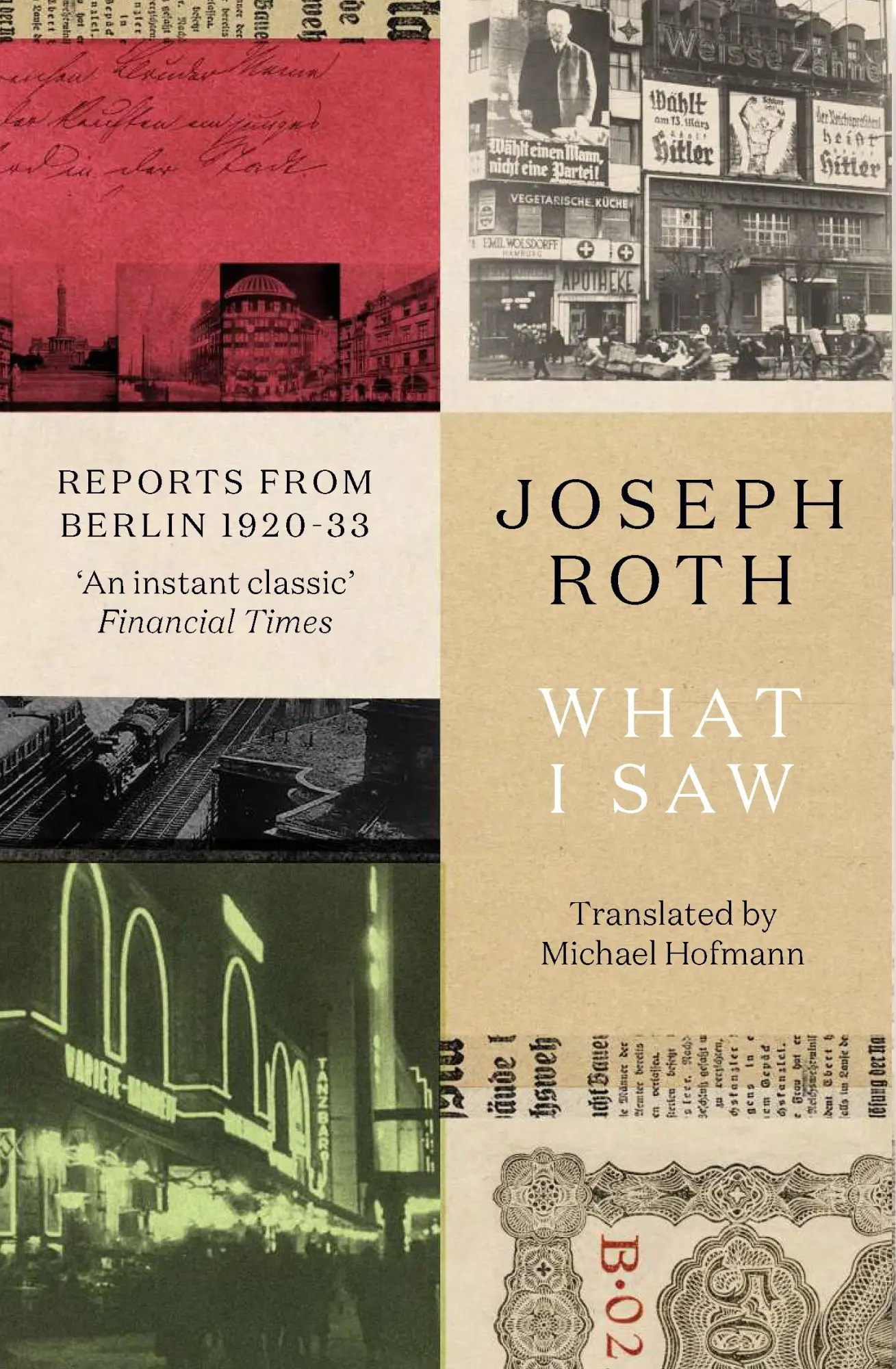 Cover: 9781783788484 | What I saw | Reports from Berlin 1920-33 | Joseph Roth | Taschenbuch