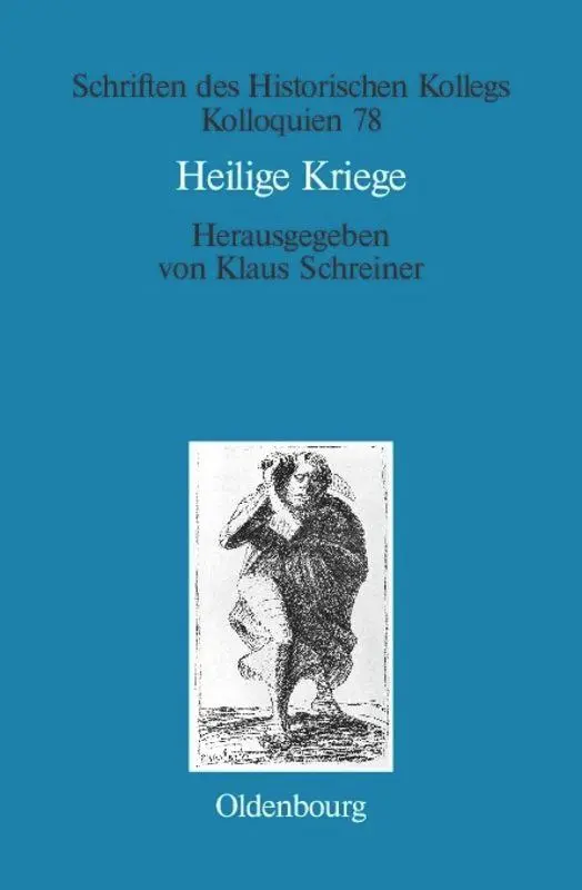Cover: 9783486588484 | Heilige Kriege | Klaus Schreiner | Buch | XIII | Deutsch | 2008