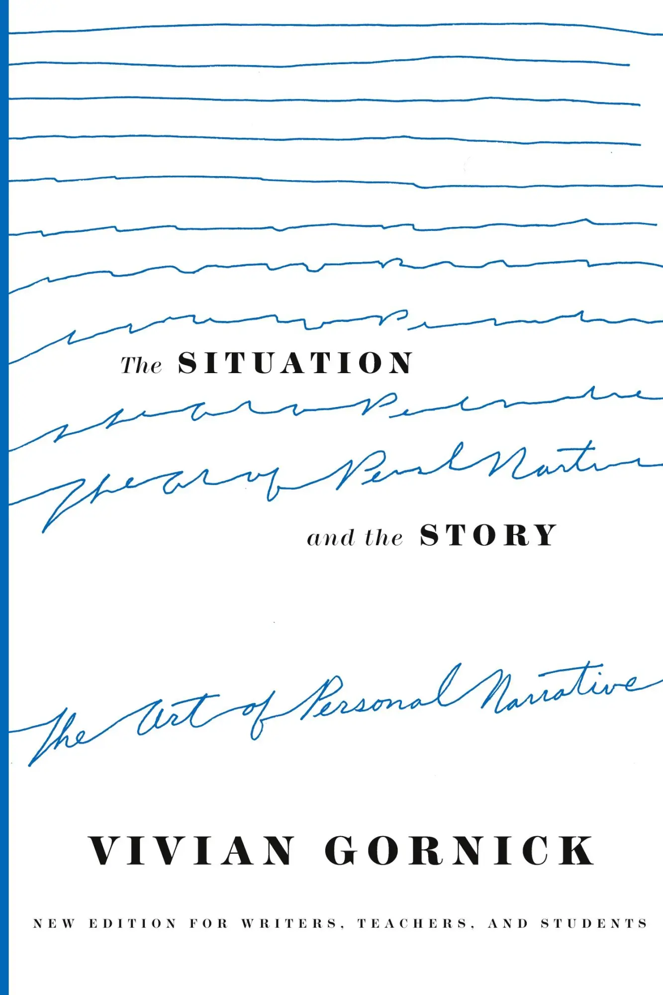 Cover: 9780374528584 | Situation and the Story | Vivian Gornick | Taschenbuch | Englisch