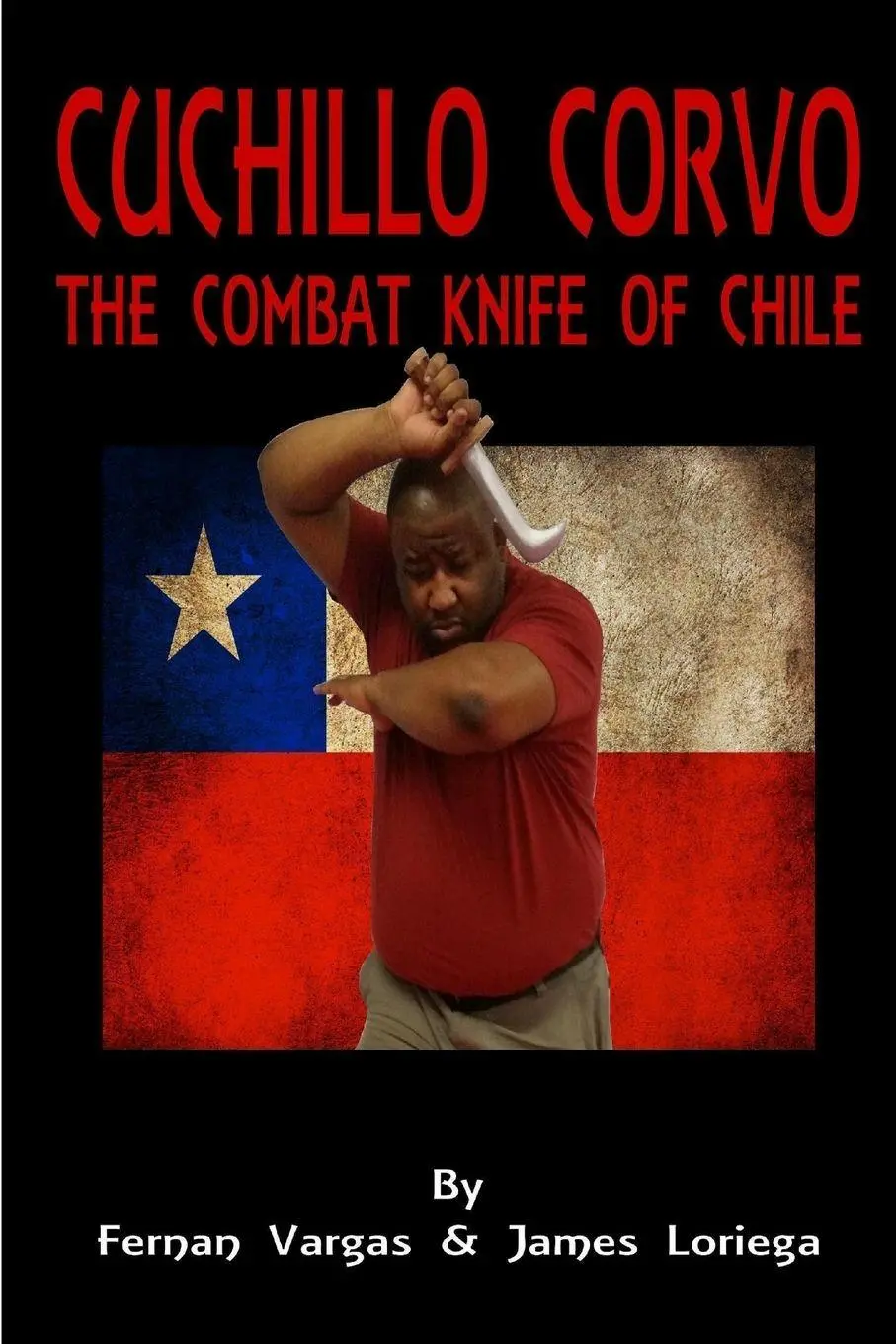 Cover: 9781365828584 | Cuchillo Corvo Combat Knife of Chile | James Loriega (u. a.) | Buch