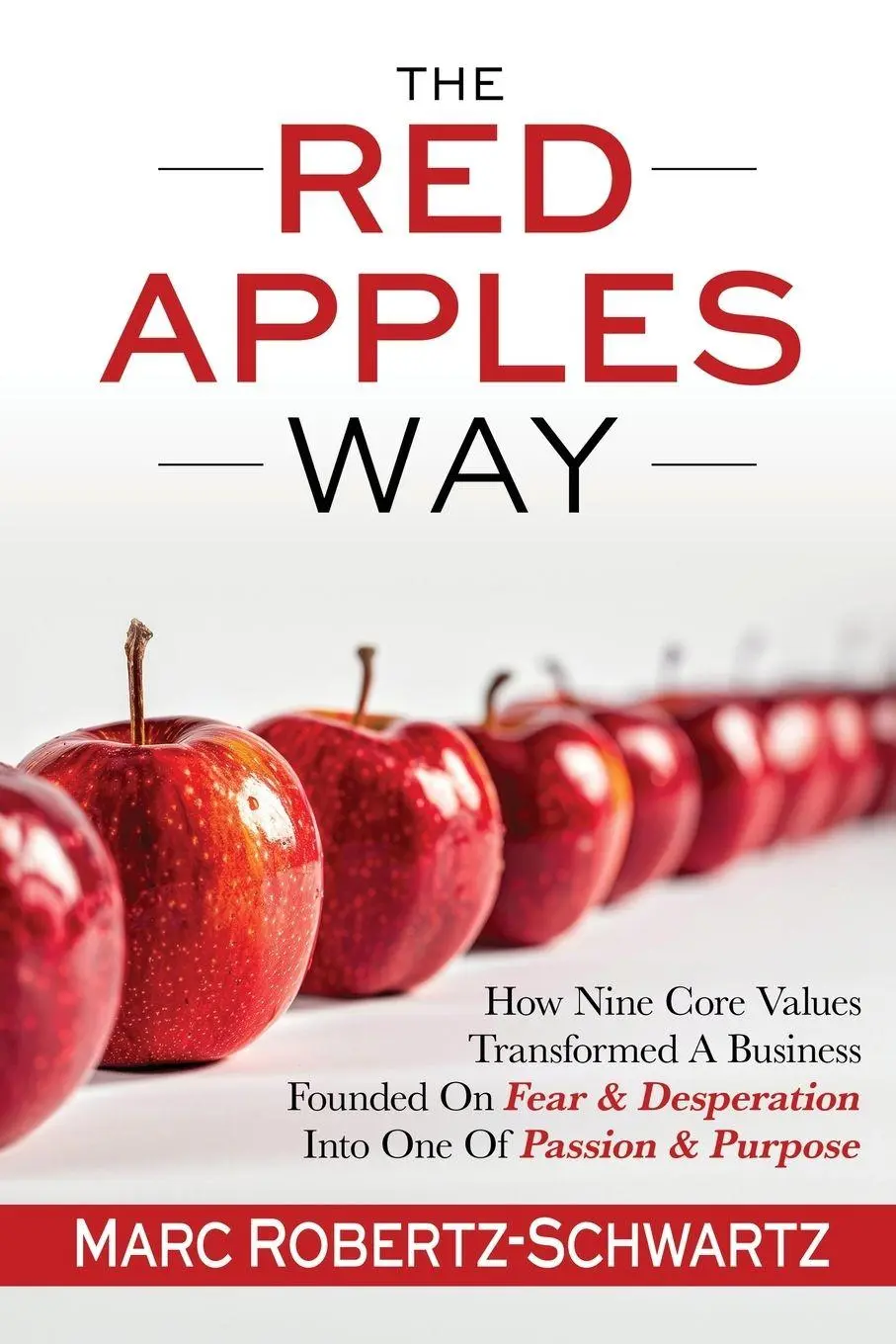 Cover: 9781966168584 | The RED APPLES Way | Marc Robertz-Schwartz | Taschenbuch | Englisch