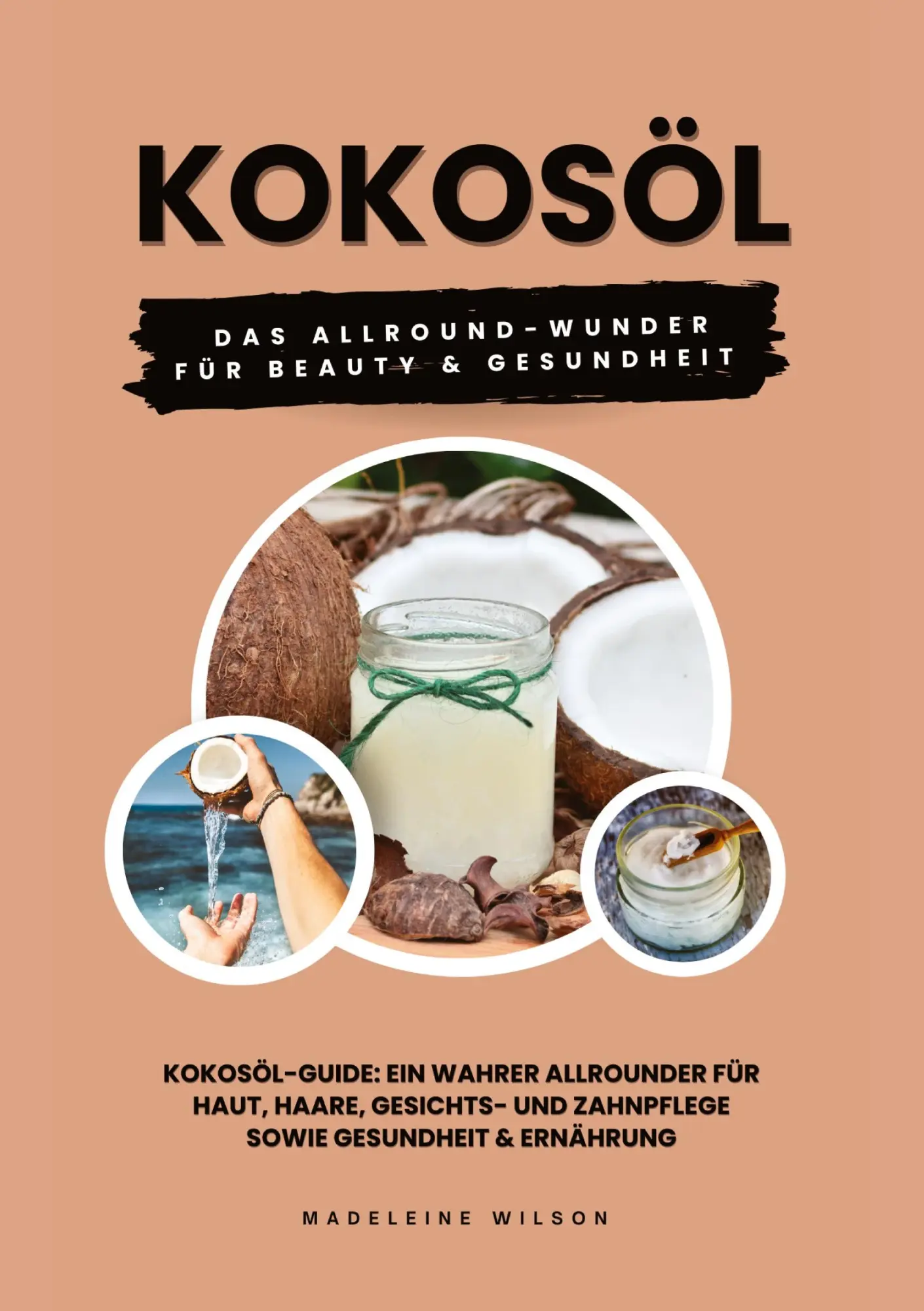 Cover: 9783384368584 | Kokosöl: Das Allround-Wunder für Beauty und Gesundheit...