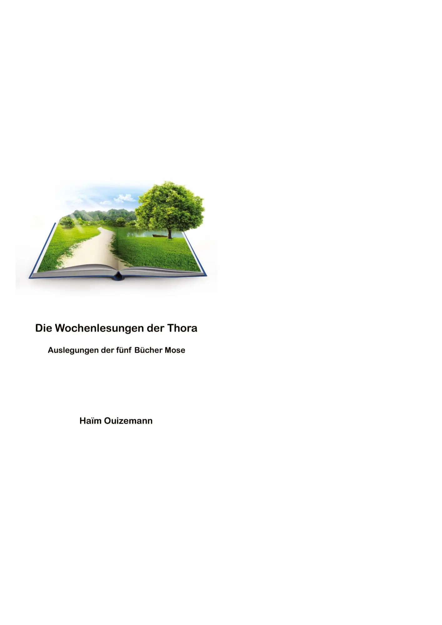 Cover: 9783384508584 | Die Wochenlesungen der Thora | Haïm Ouizemann | Taschenbuch | 384 S.