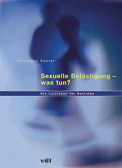Cover: 9783728128584 | Sexuelle Belästigung - was tun? | Veronique Ducret | Taschenbuch