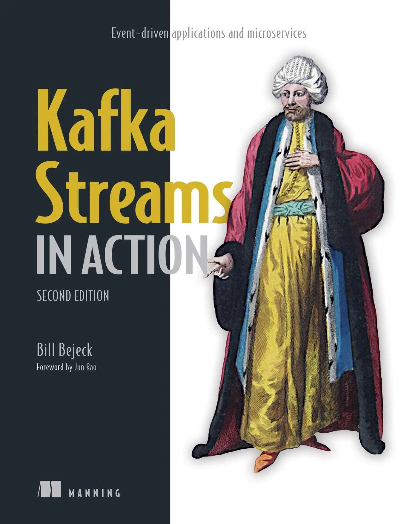 Cover: 9781617298684 | Kafka Streams in Action, Second Edition | Bill Bejeck | Taschenbuch Cover: 9781617298684 | Kafka Streams in Action, Second Edition | Bill Bejeck | Taschenbuch