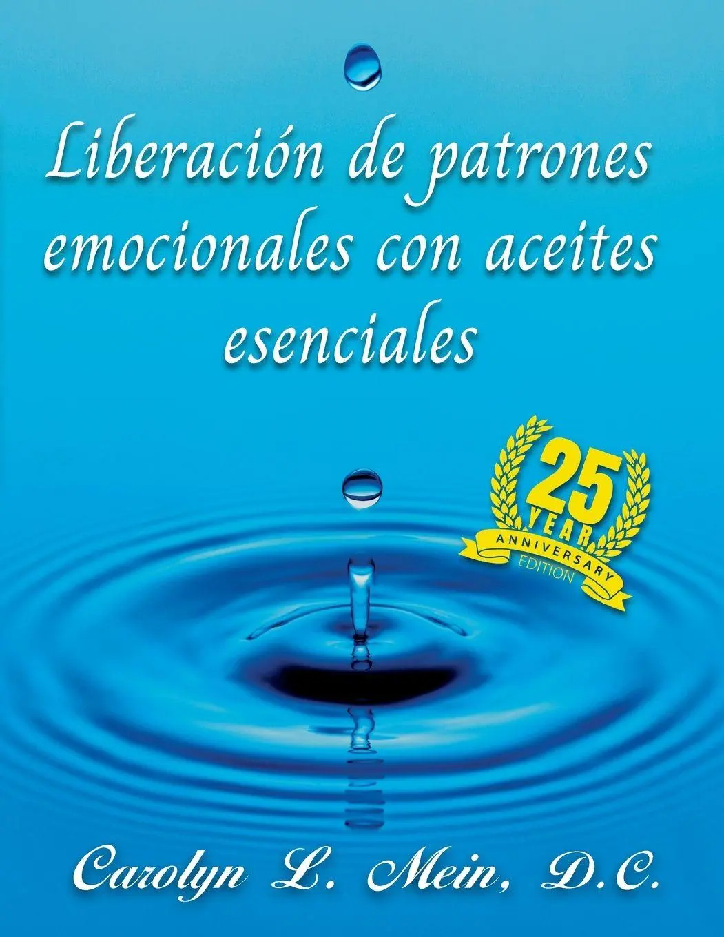 Cover: 9781736478684 | Liberación de patrones emocionales con aceites esenciales | Mein