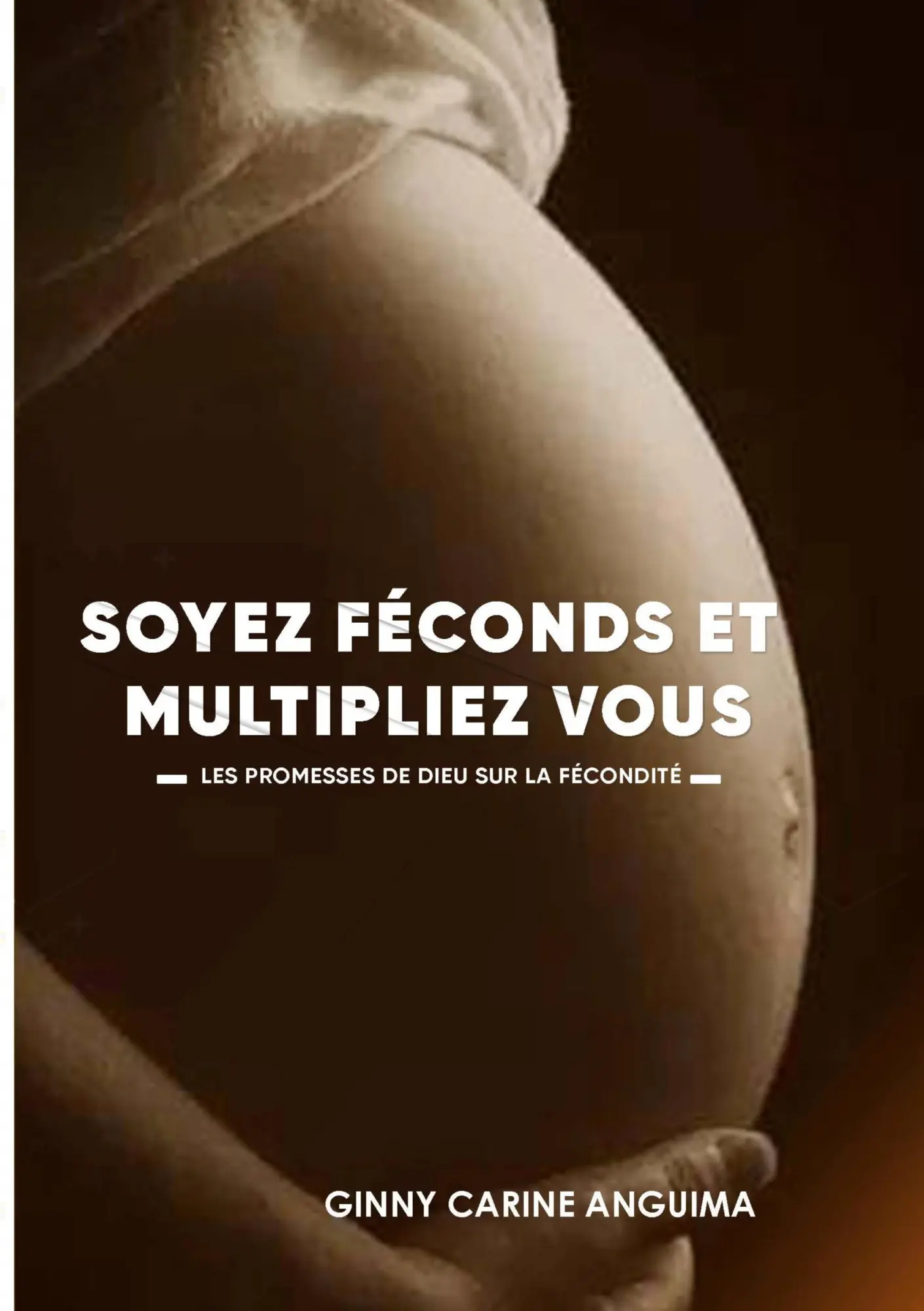 Cover: 9782322458684 | Soyez Féconds et Multipliez vous | Ginny Carine Anguima | Taschenbuch
