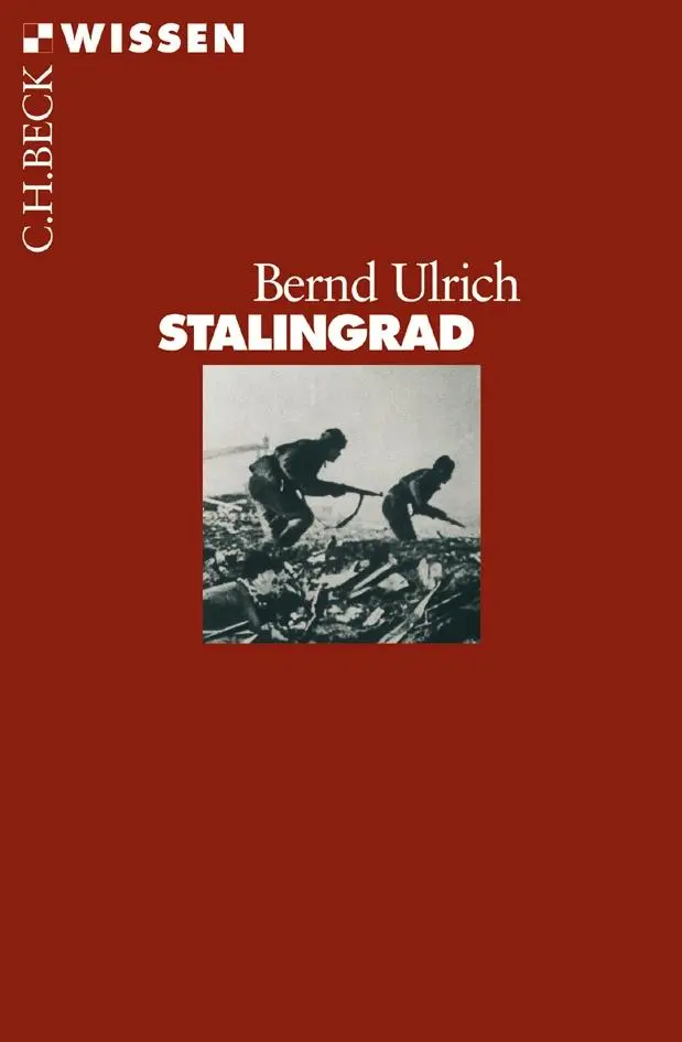 Cover: 9783406508684 | Stalingrad | Bernd Ulrich | Taschenbuch | Beck'sche Reihe | 128 S.
