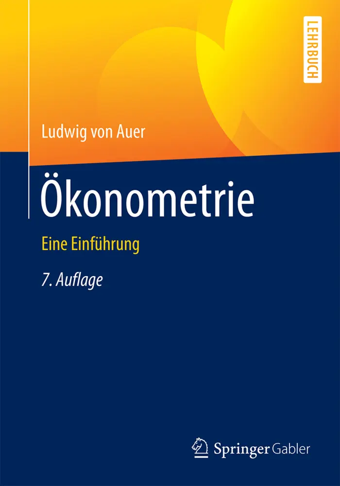Cover: 9783662478684 | Ökonometrie | Eine Einführung | Ludwig von Auer | Taschenbuch