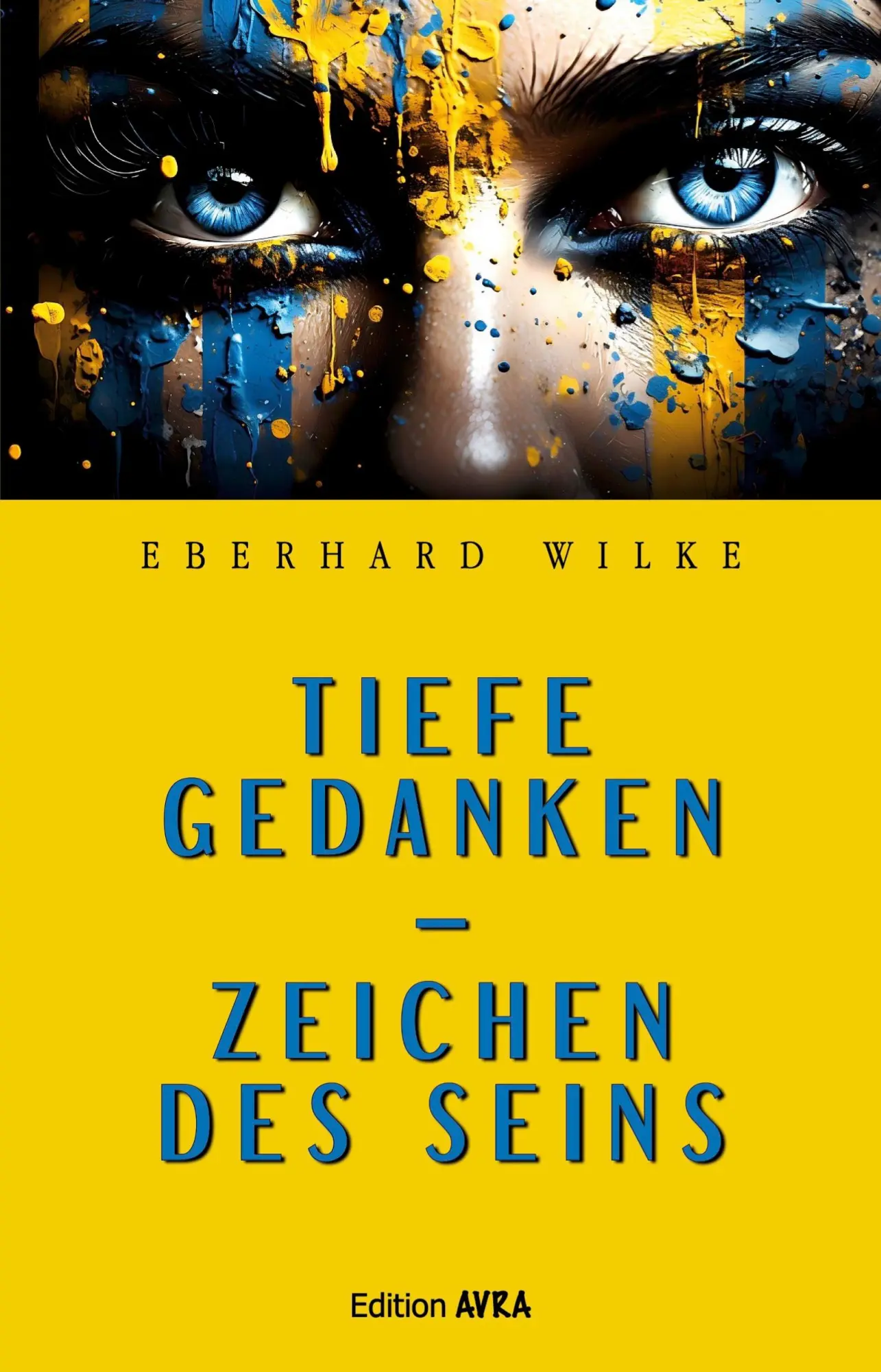 Cover: 9783828038684 | Tiefe Gedanken - Zeichen des Seins | Eberhard Wilke | Taschenbuch
