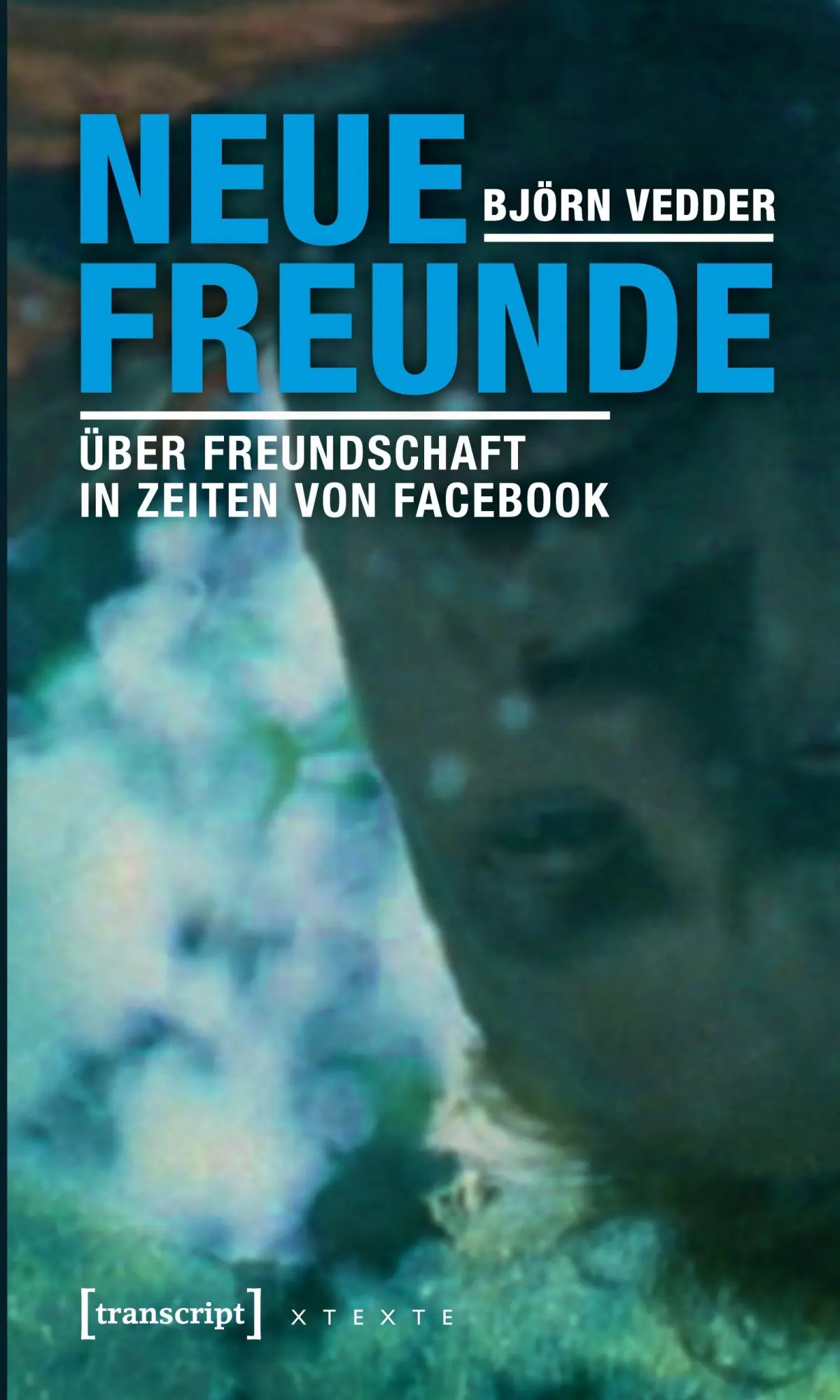 Cover: 9783837638684 | Neue Freunde | Björn Vedder | Taschenbuch | 200 S. | Deutsch | 2025