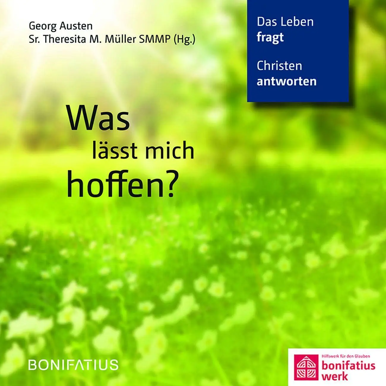 Cover: 9783897108684 | Was lässt mich hoffen? | Das Leben fragt, Christen antworten | Austen