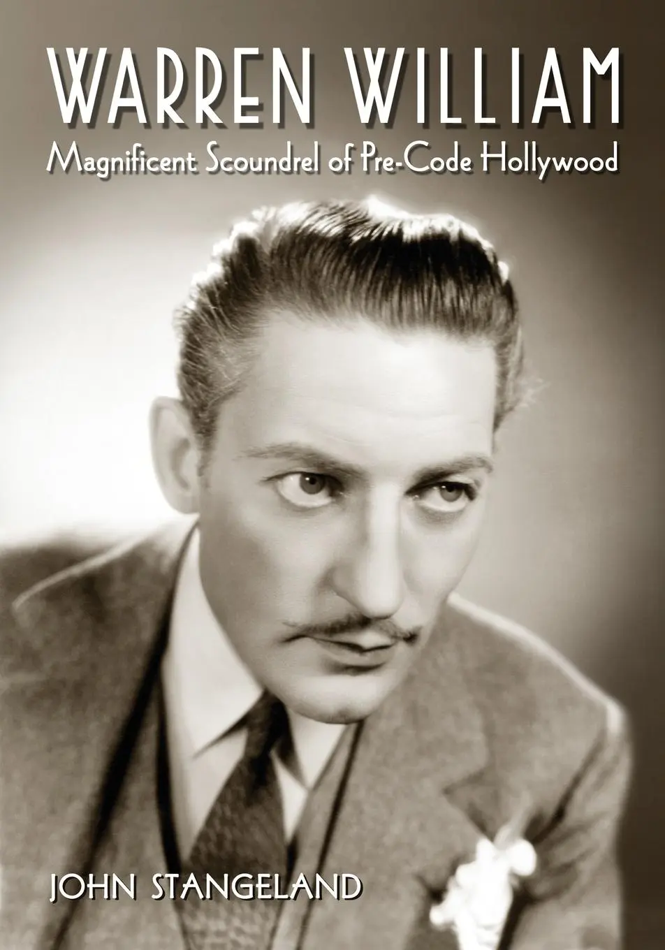 Cover: 9780786448784 | Warren William | Magnificent Scoundrel of Pre-Code Hollywood | Buch